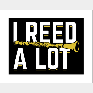 I Reed A Lot Clarinet Player Clarinetist Gift Posters and Art